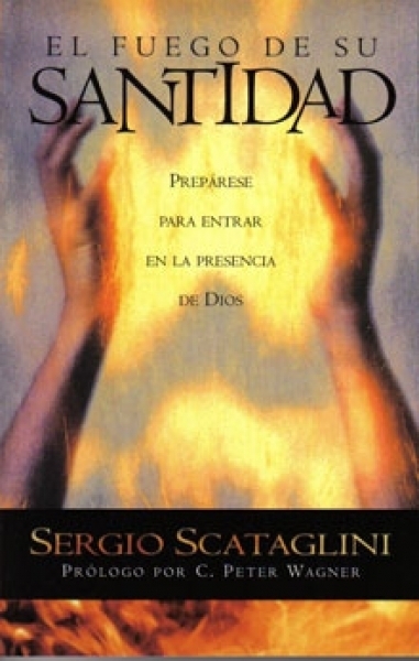 El Fuego De Su Santidad