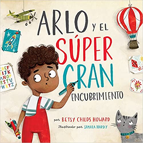 Arlo y el Súper Gran Encubrimiento