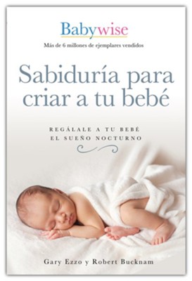 Sabiduría para Criar a Tu Bebé