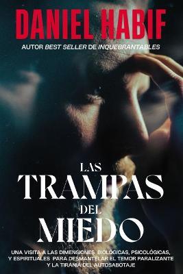 Las Trampas Del miedo
