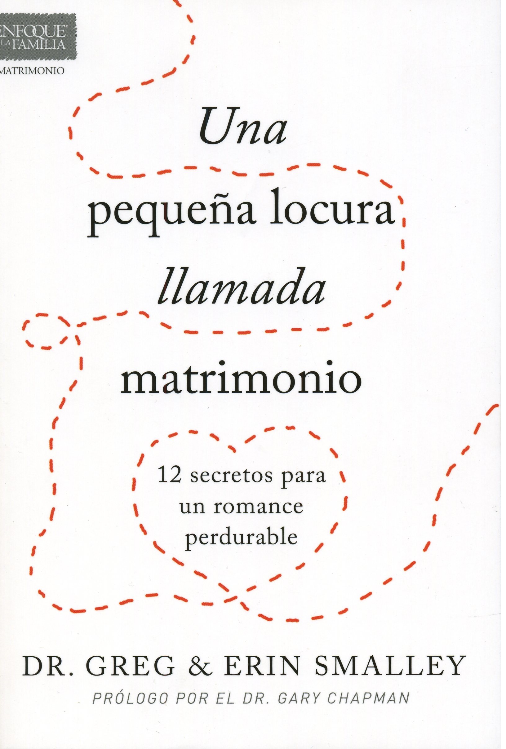 Una Pequeña Locura Llamada Matrimonio