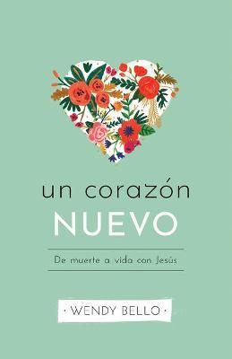 Un Nuevo Corazón