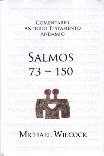 Comentario A.T. Salmos 73-150