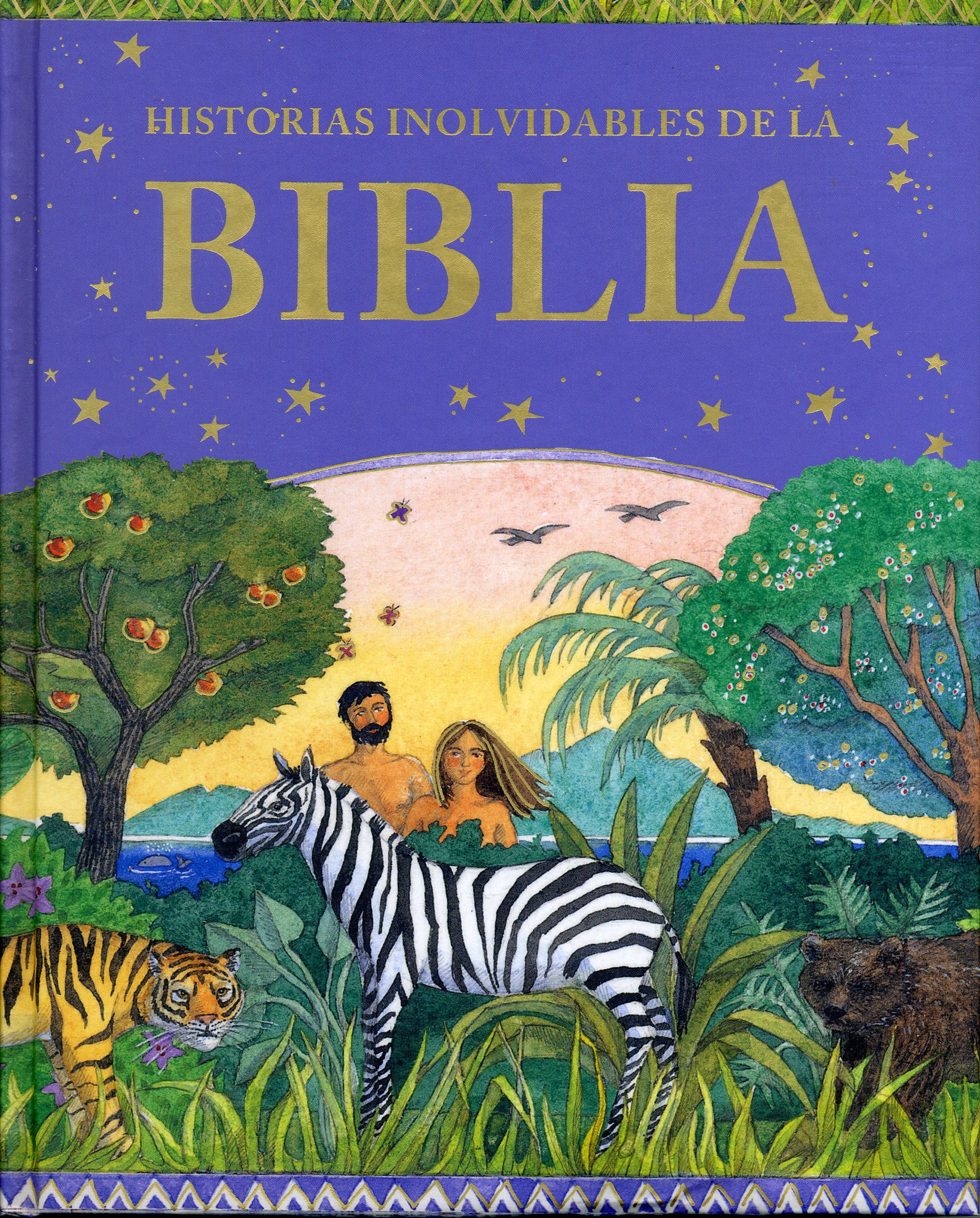 Historias inolvidables de la Biblia