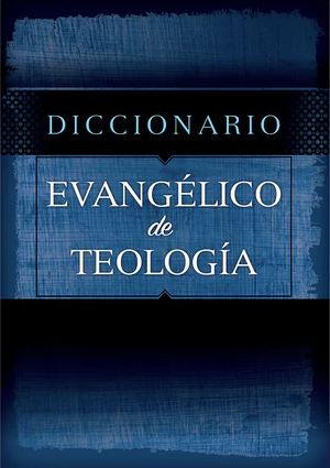Diccionario Evangélico de Teología