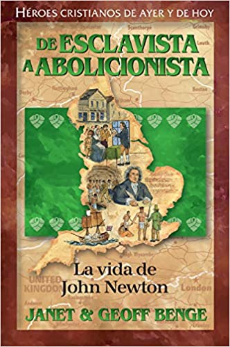 La Vida De John Newton: De Esclavista A Abolicionista