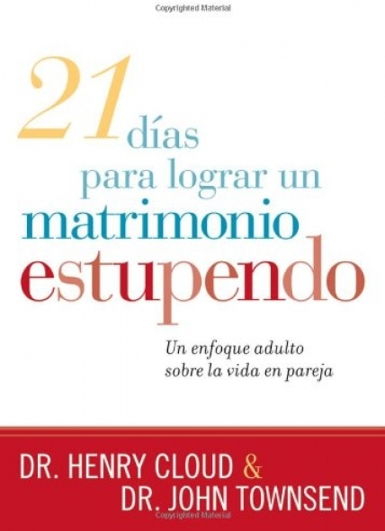 21 Dias para lograr un matrimonio estupendo