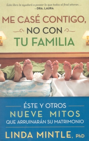 Me Casé Contigo, No Con Tu Familia