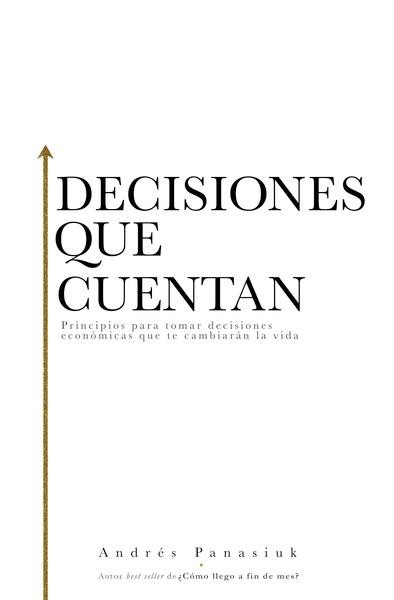 Decisiones Que Cuentan