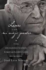 Lunes con mi viejo Pastor