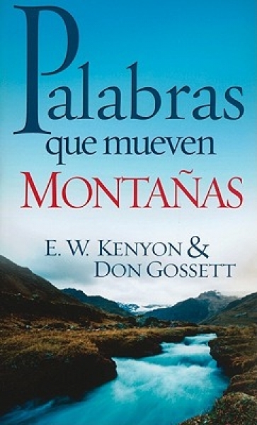 Palabras Que Mueven Montañas