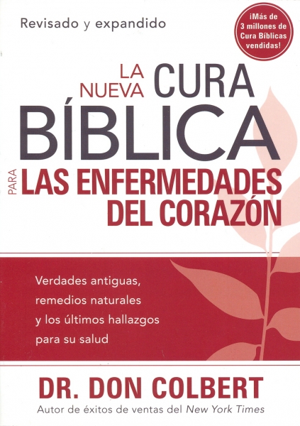 La Nueva Cura Bíblica Para El Corazón