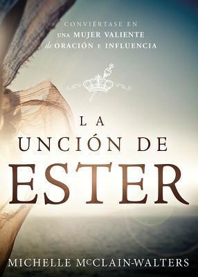 La Unción De Ester