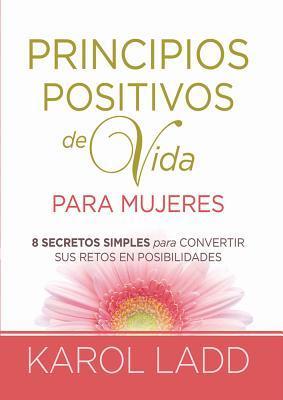 Principios Positivos De Vida Para Mujeres
