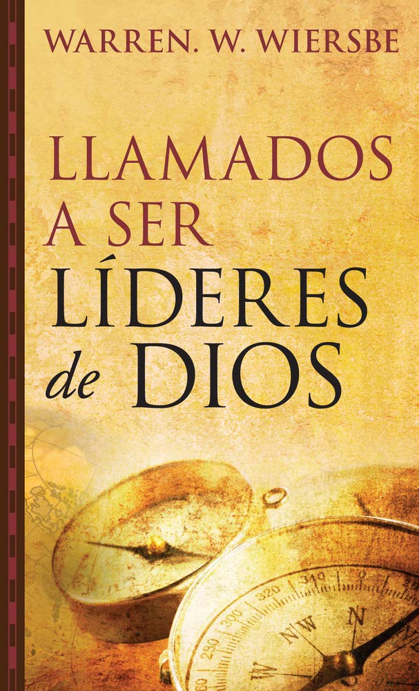 Llamados A Ser Líderes De Dios