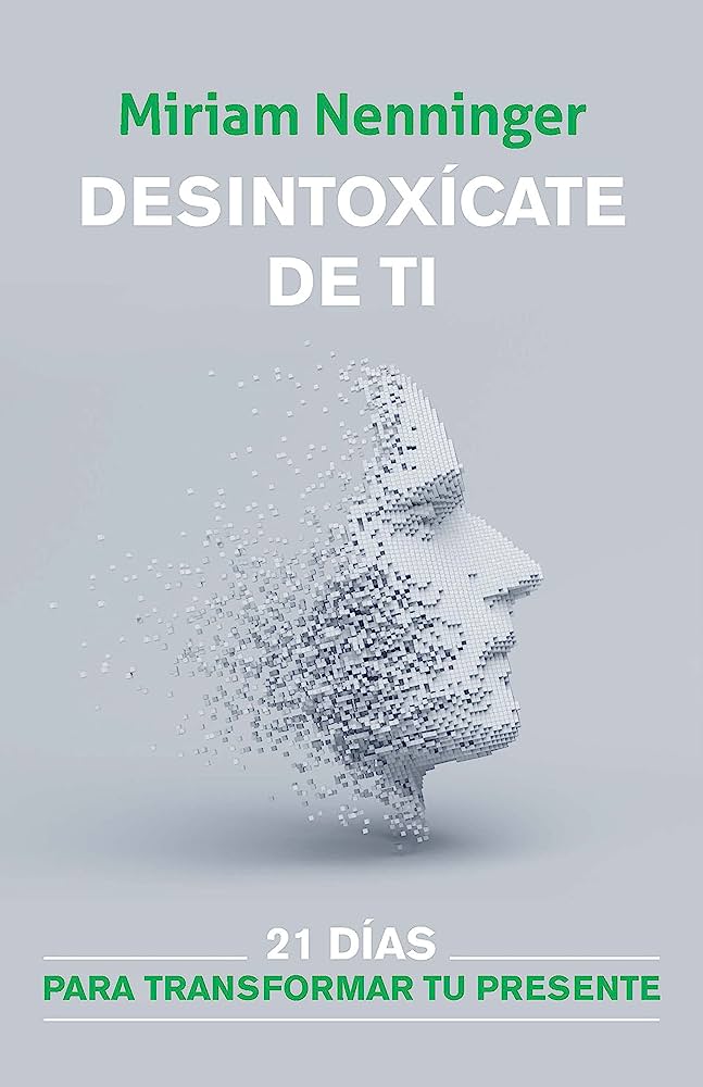Desintoxícate de ti