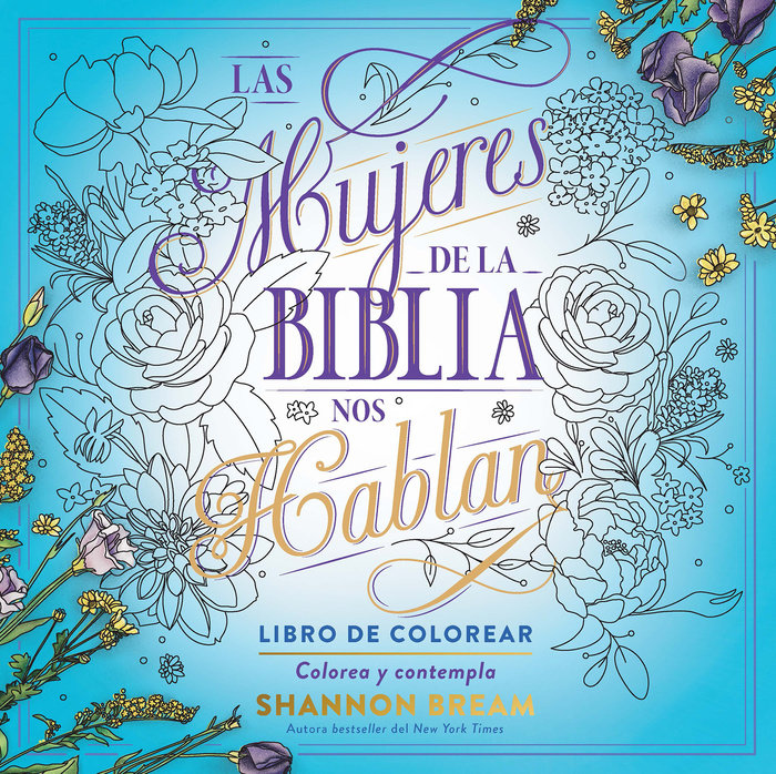 Mujeres De La Biblia Nos Hablan