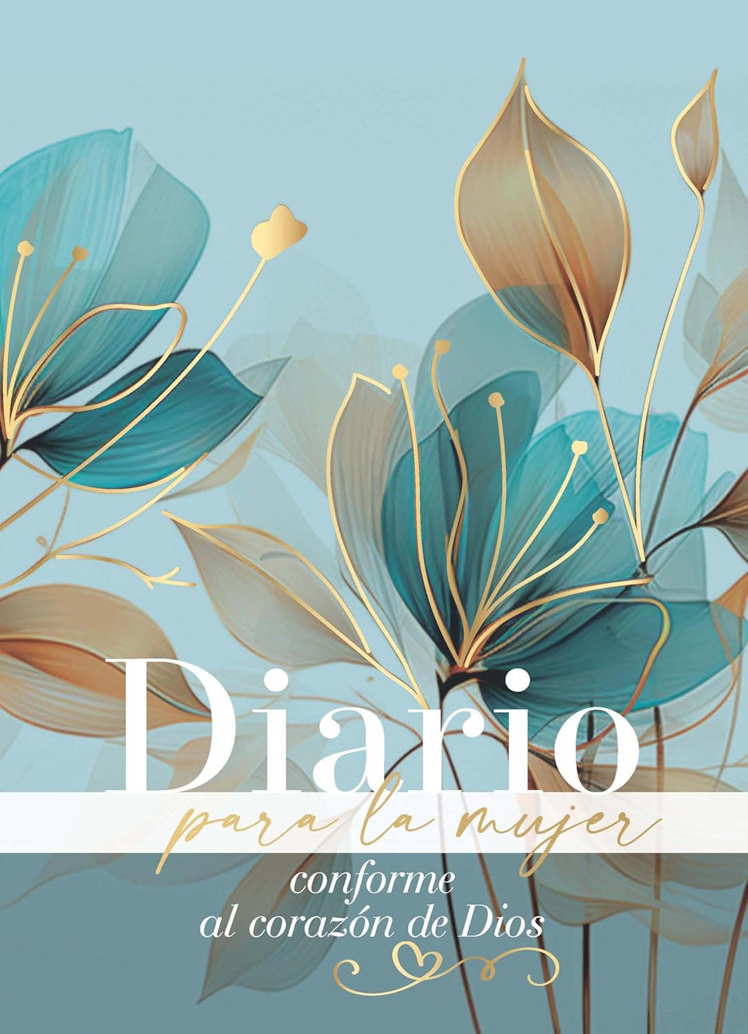 Diario Para La Mujer Conforme Al Corazón de Dios