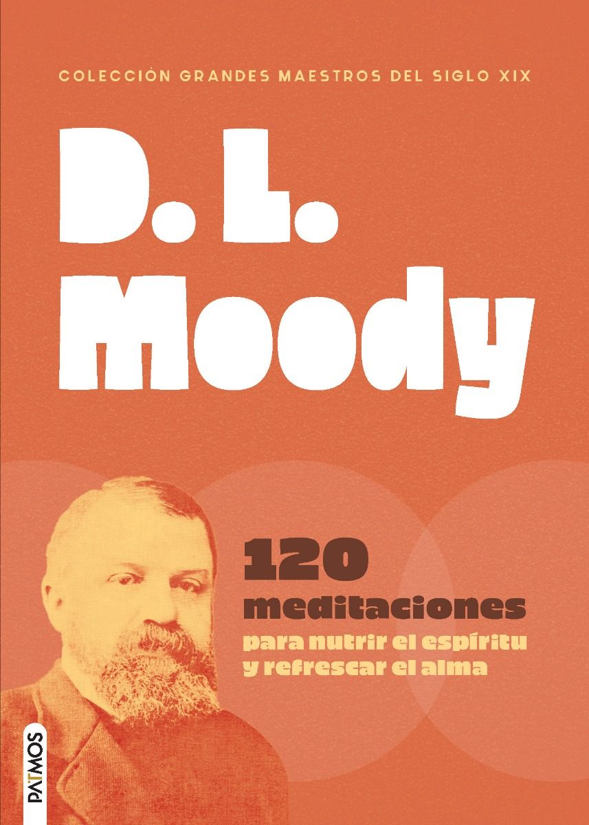 D.L. Moody 120 Meditaciones