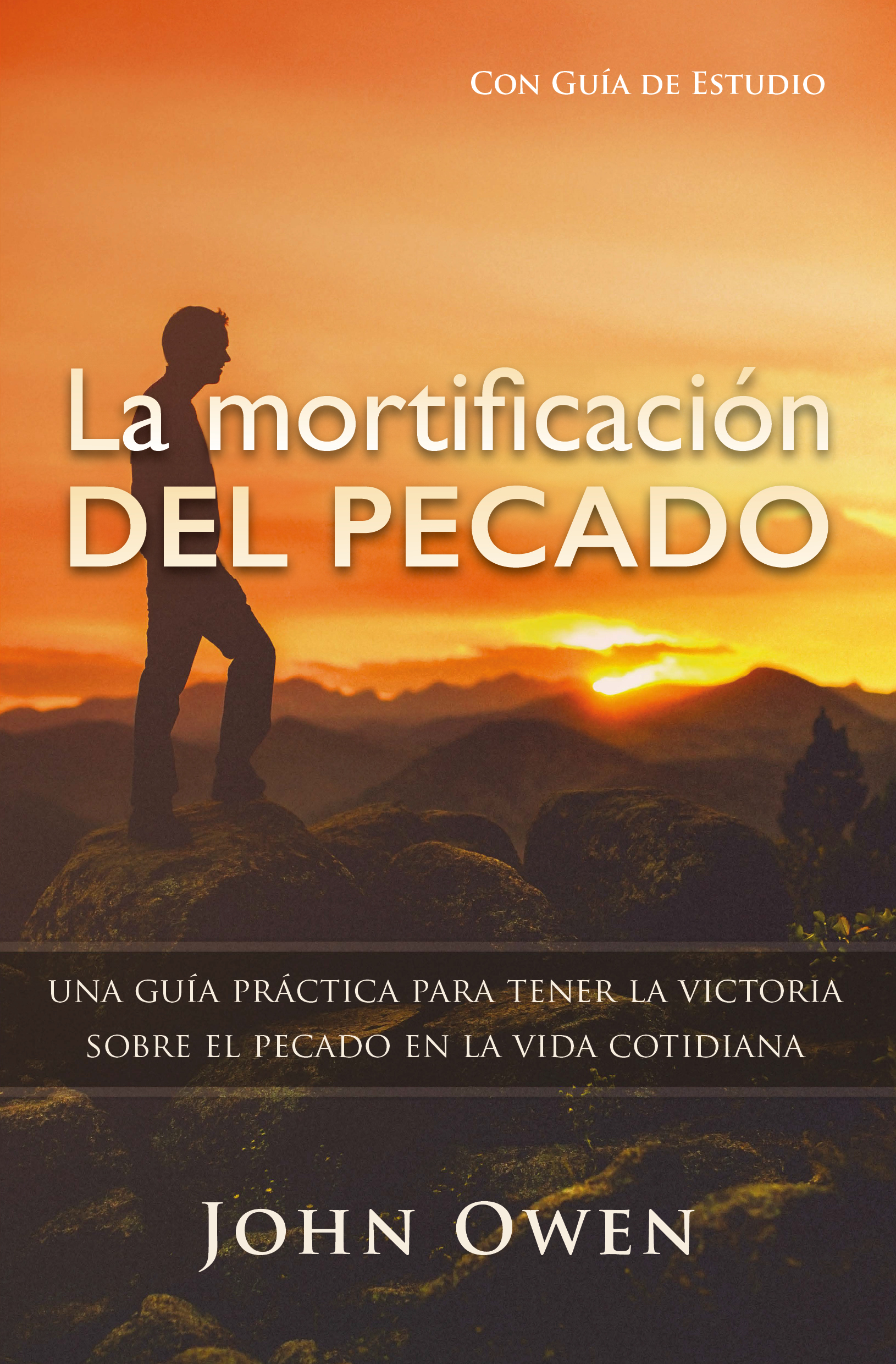 La Mortificación del Pecado