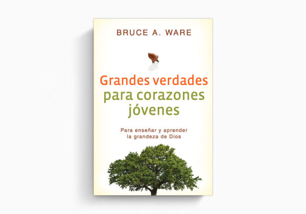 Grandes Verdades para Corazones Jóvenes