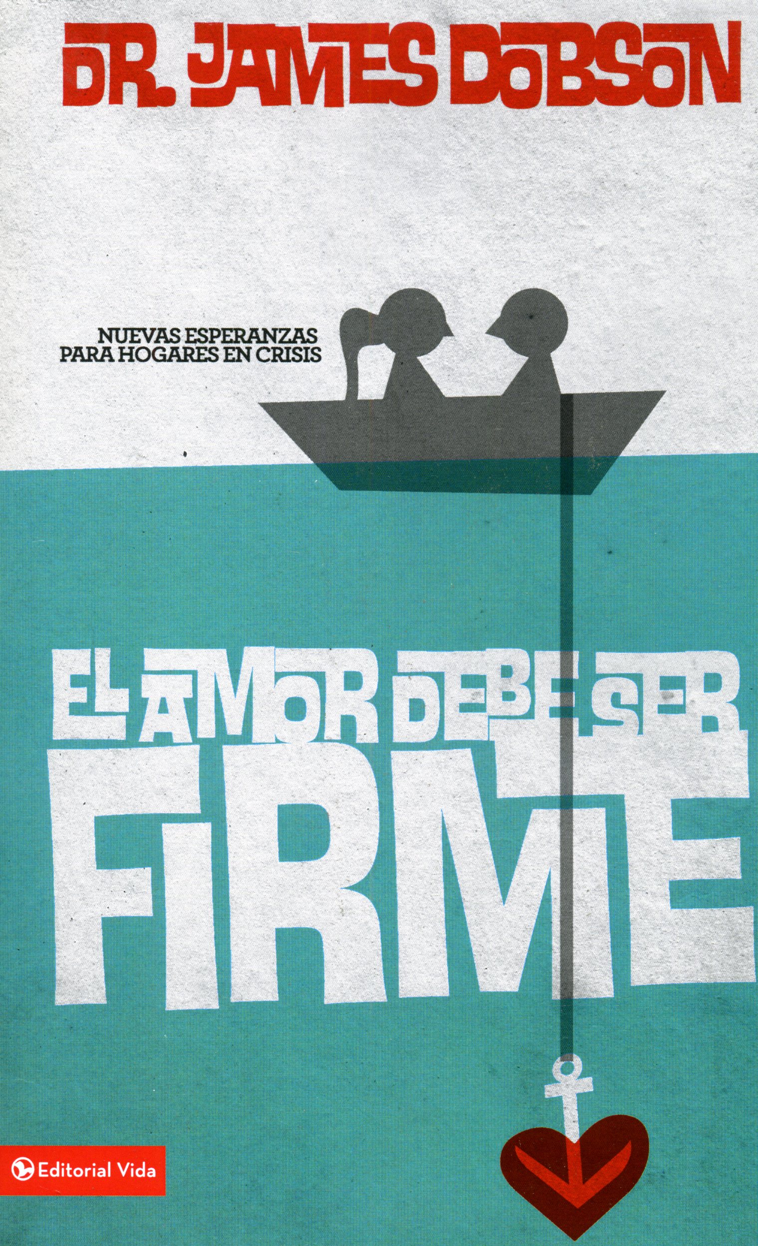 El amor debe ser firme
