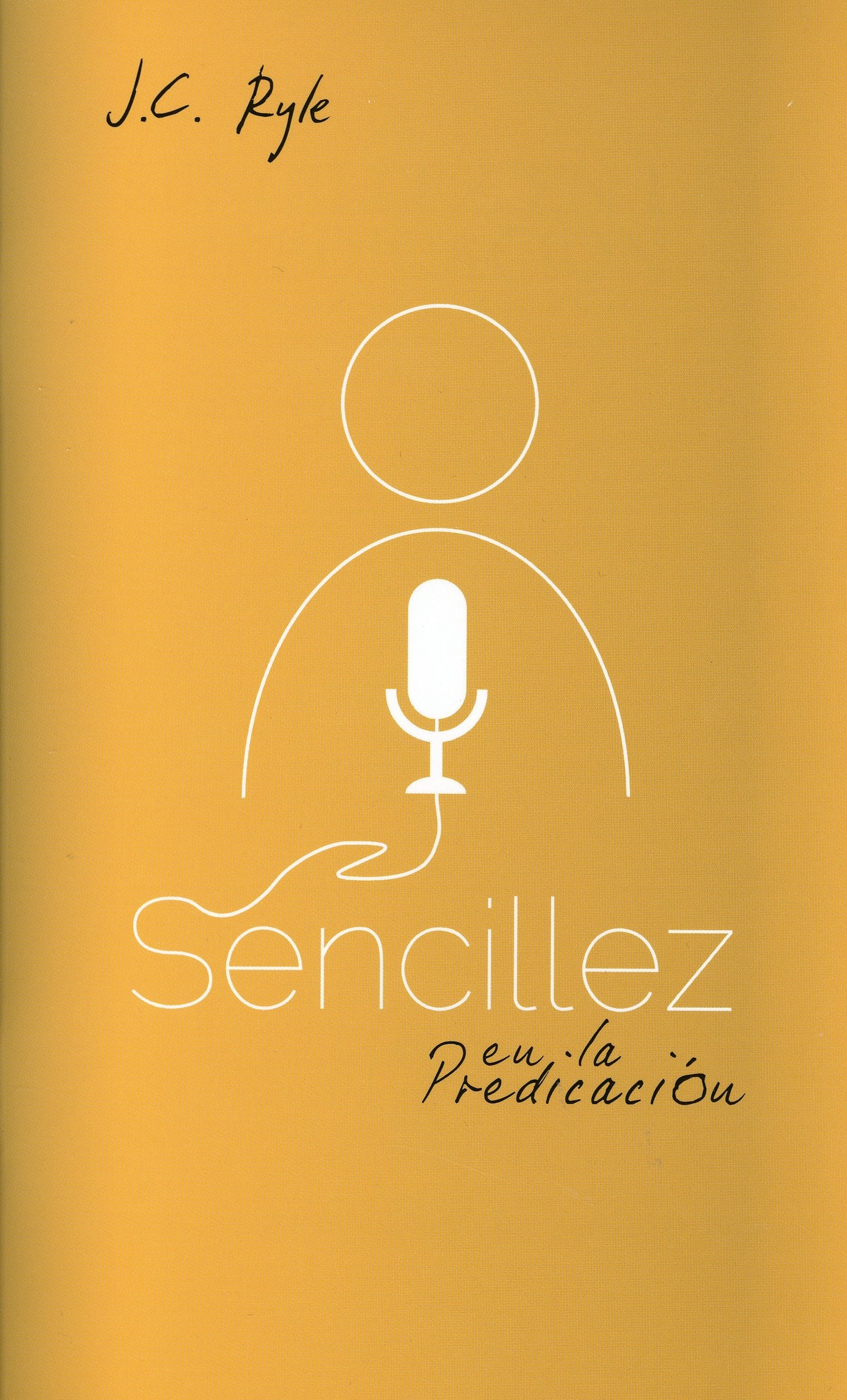 Sencillez De La Predicacion