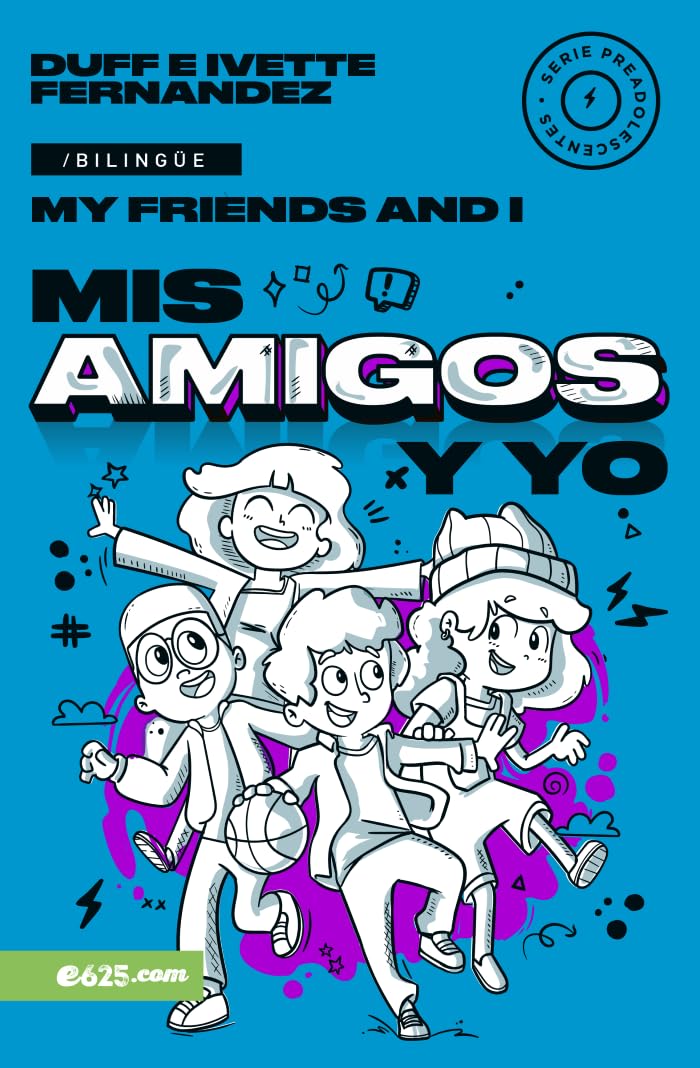 Mis amigos y yo (My Friends and I)