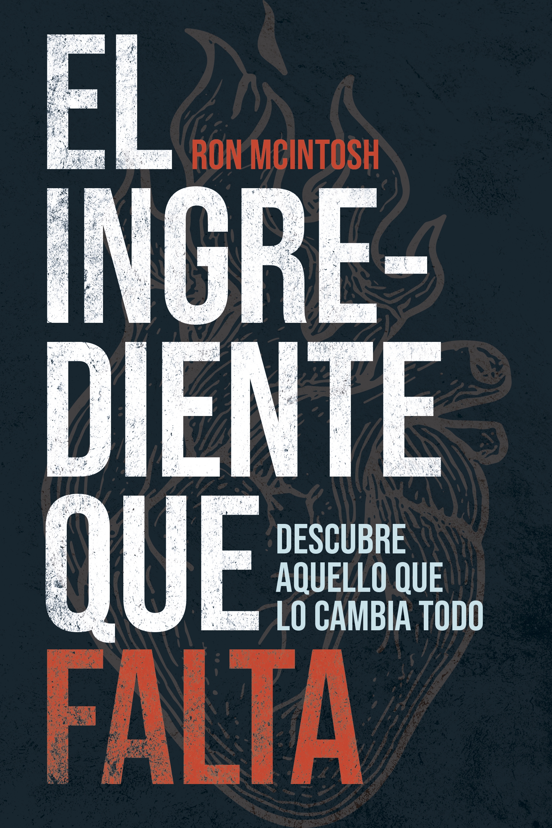 El Ingrediente que Falta