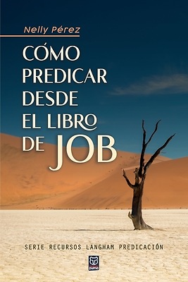 Cómo Predicar Desde el Libro de Job