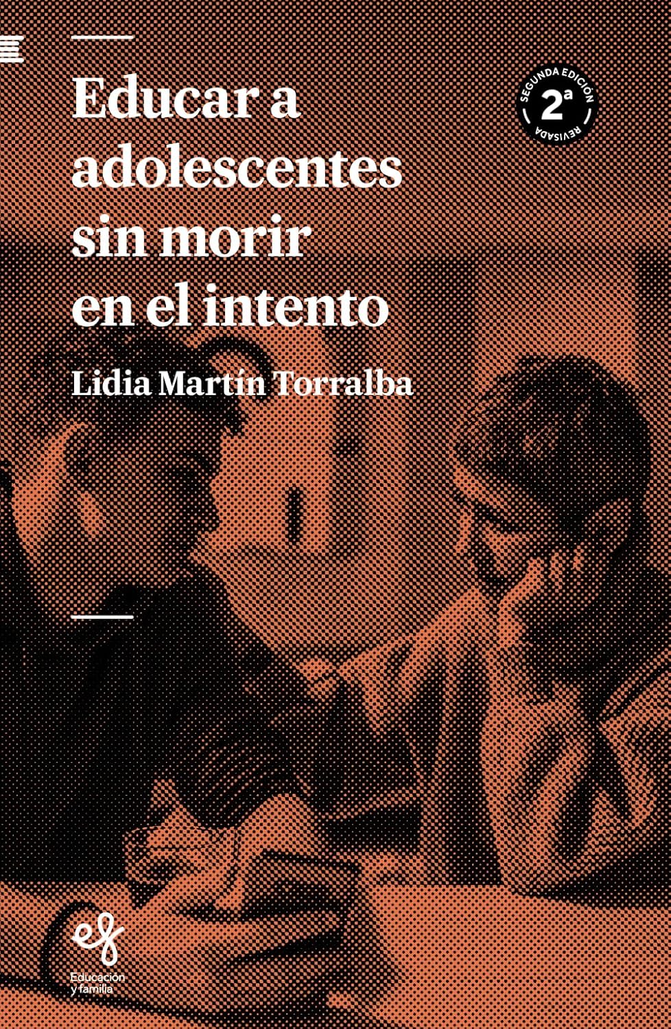 Educar a Adolescentes sin morir en el Intento