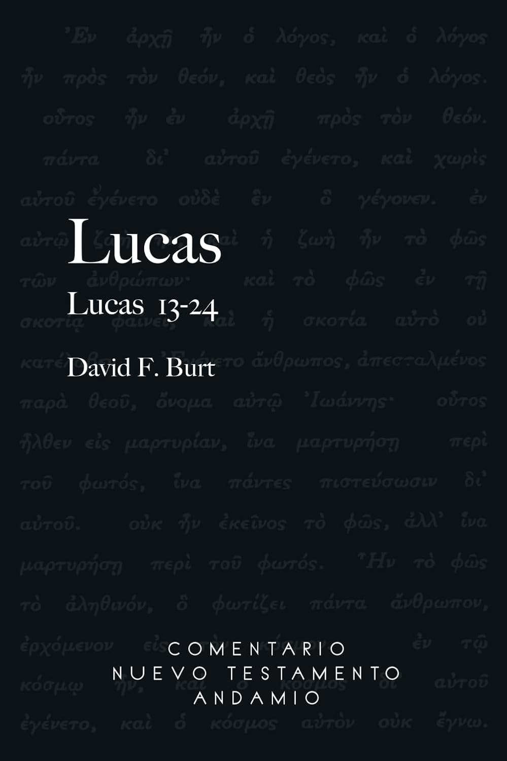 Comentario al N.T. de Lucas 13 - 24