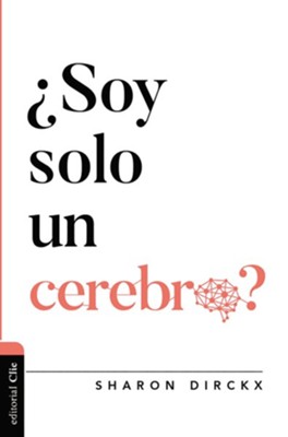 ¿Soy Solo Un Cerebro?