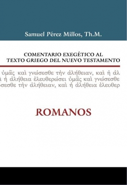 Comentario Exegético al Texto Griego del Nuevo Testamento
