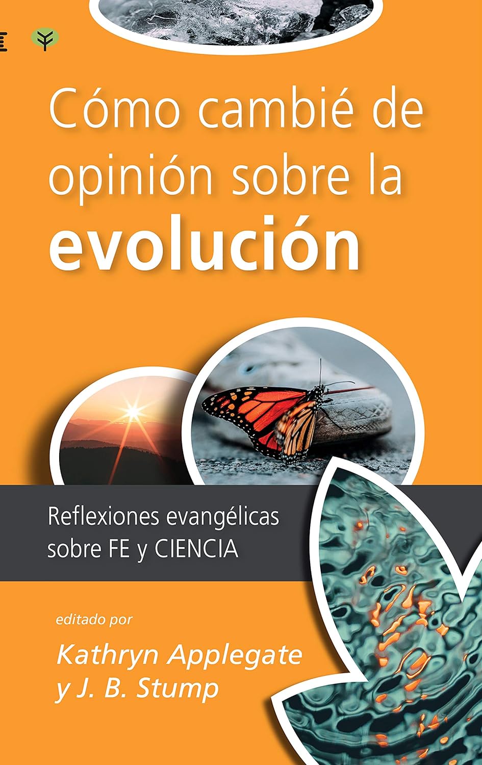 Cómo Cambié de Opinión Sobre la Evolución