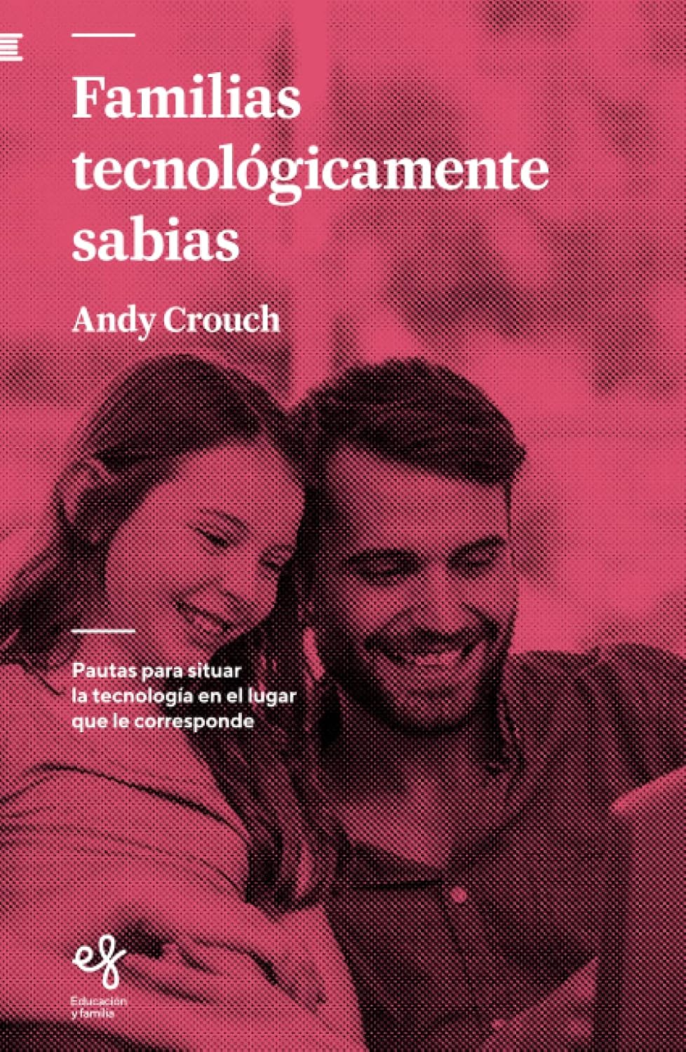 Familias Tecnológicamente Sanas