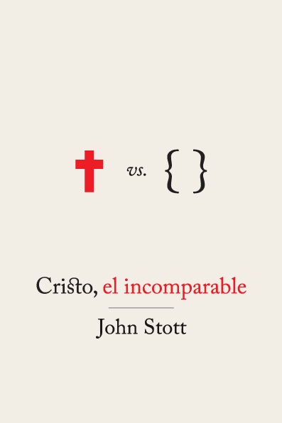 Cristo, el Incomparable