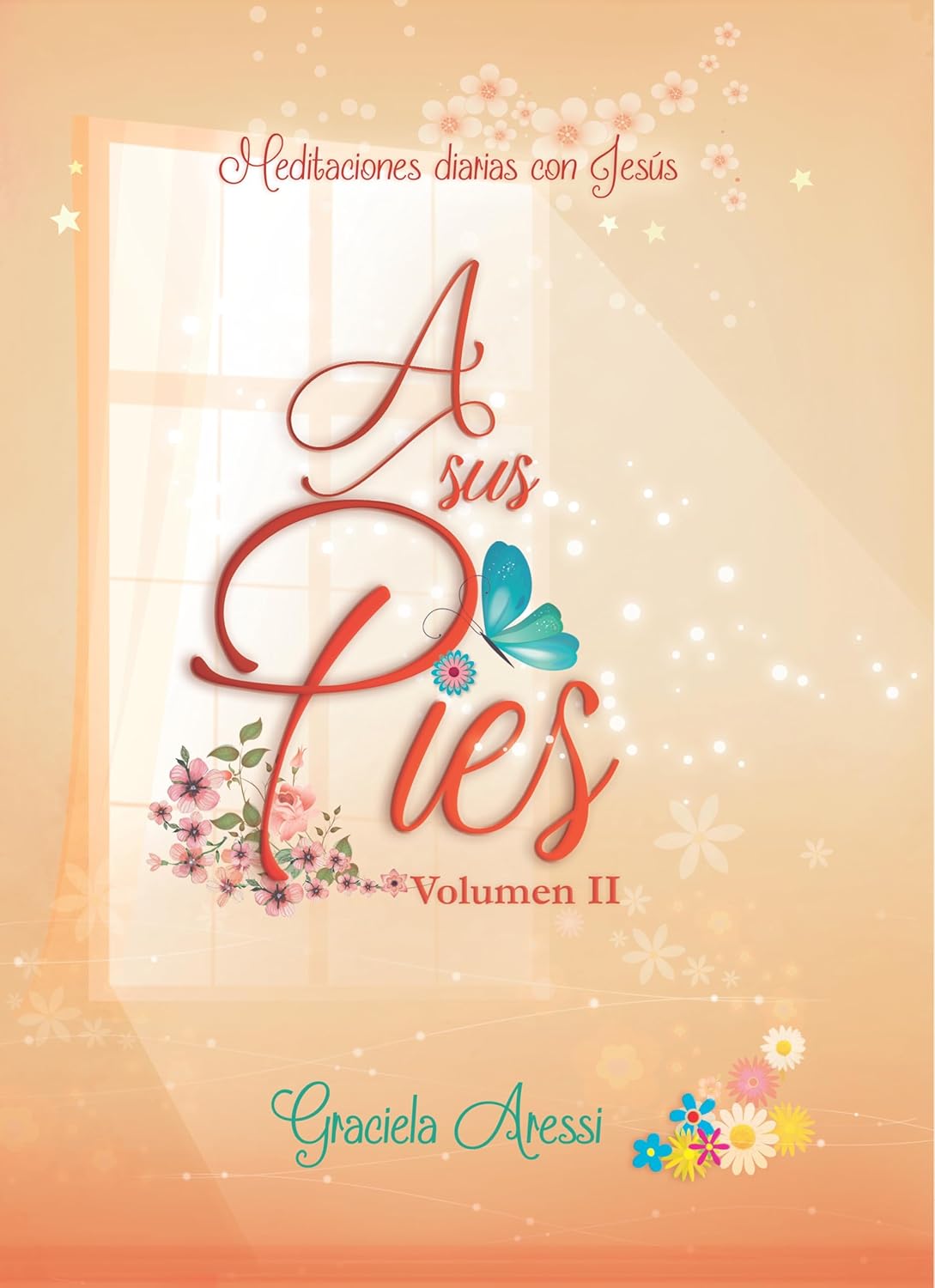 A Sus Pies | Volumen 2
