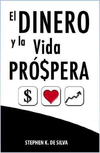 El Dinero y la Vida Próspera