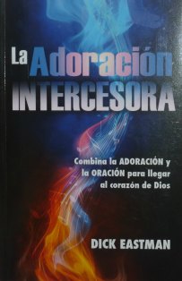 La Adoración Intercesora