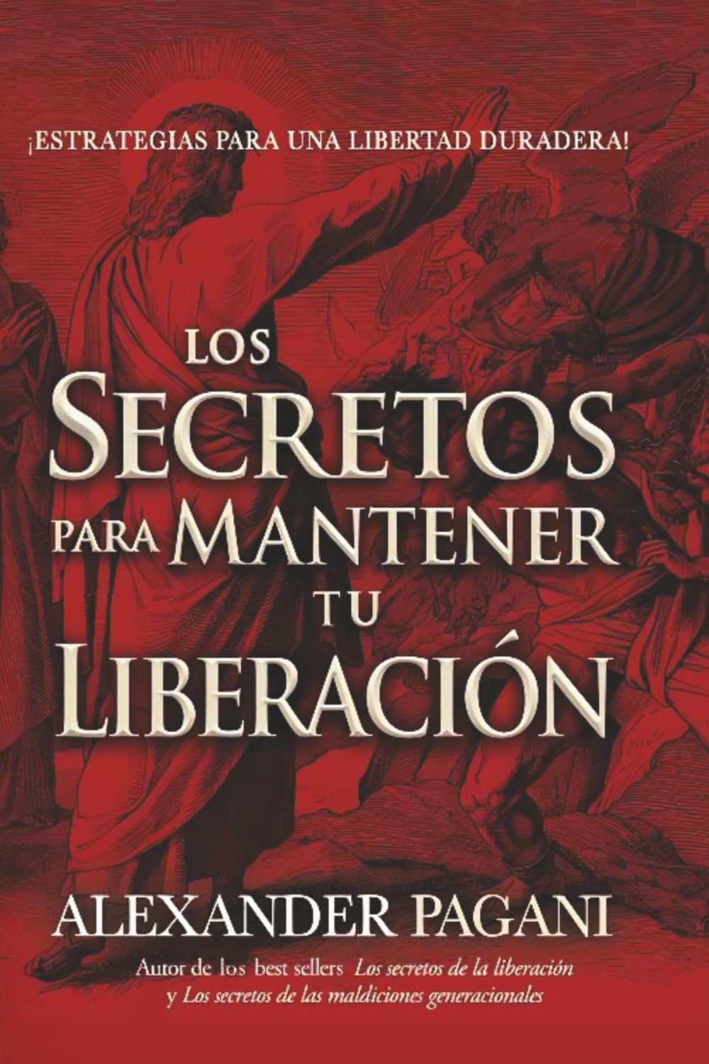 Los secretos para mantener tu liberación