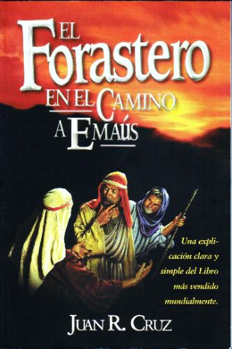 El Forastero en el Camino a Emaús