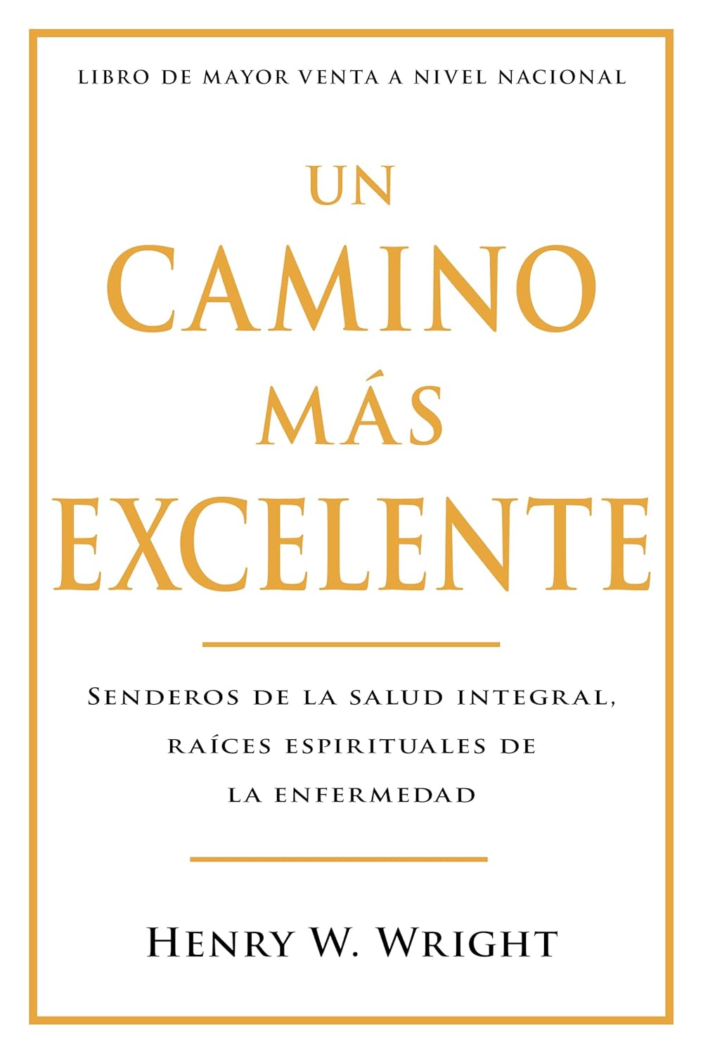 Un Camino Más Excelente