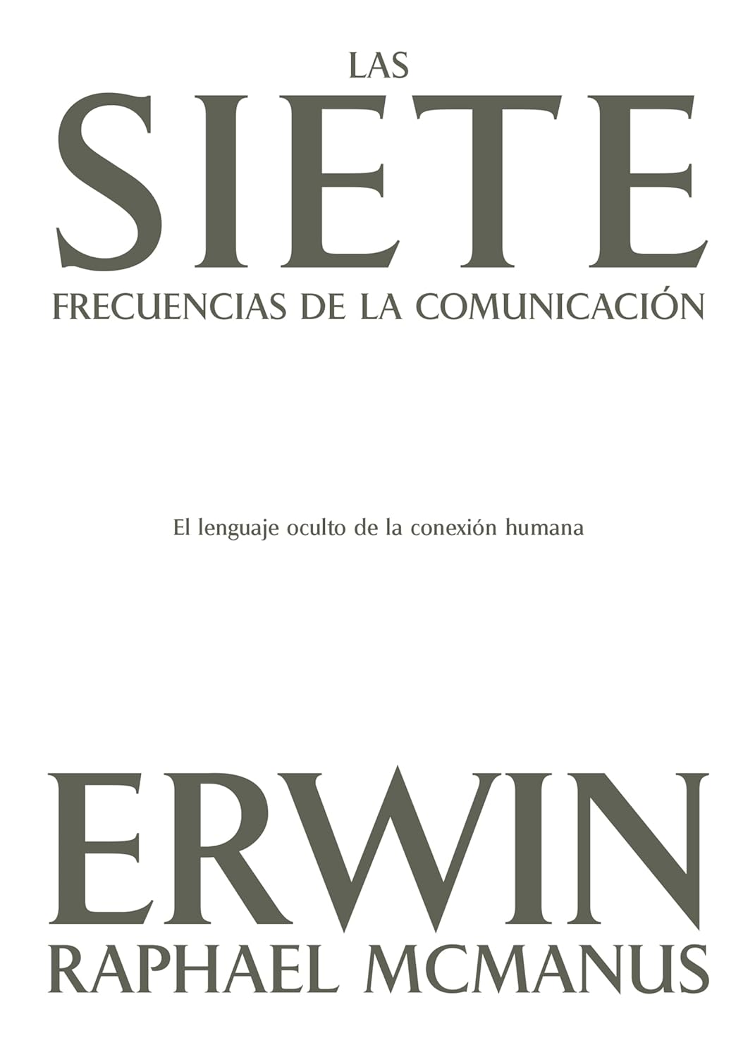 Las Siete Frecuencias de la Comunicación