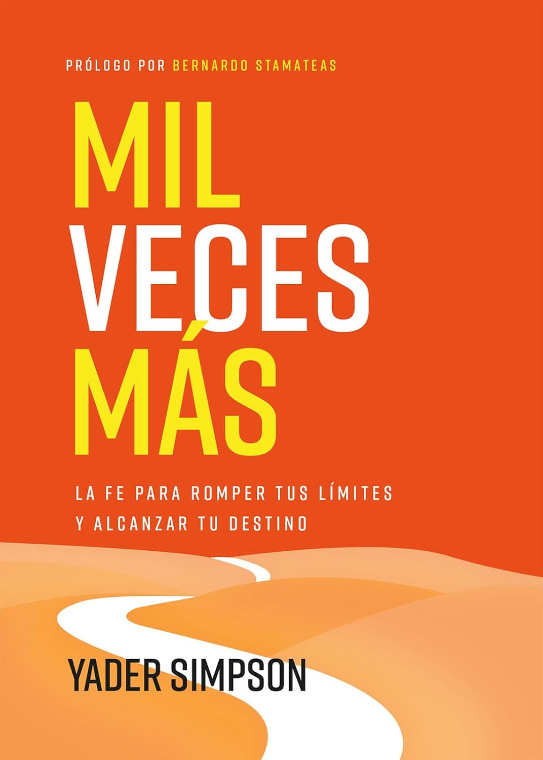 Mil Veces Más