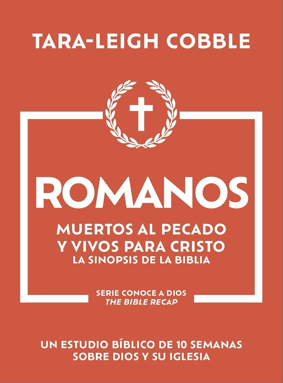 Romanos: Muertos Al Pecado Y Vivos Para Cristo