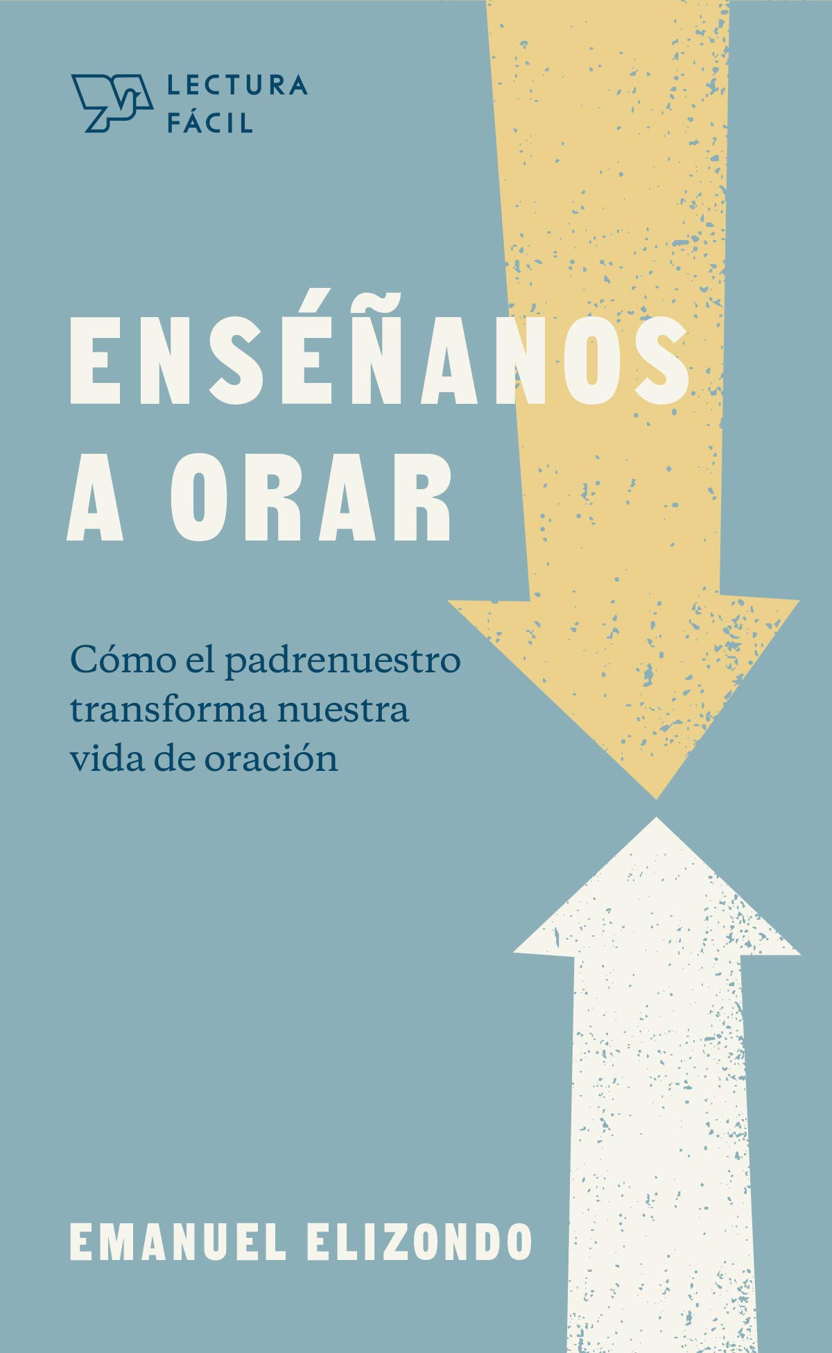 Enséñanos a Orar/Lectura Fácil