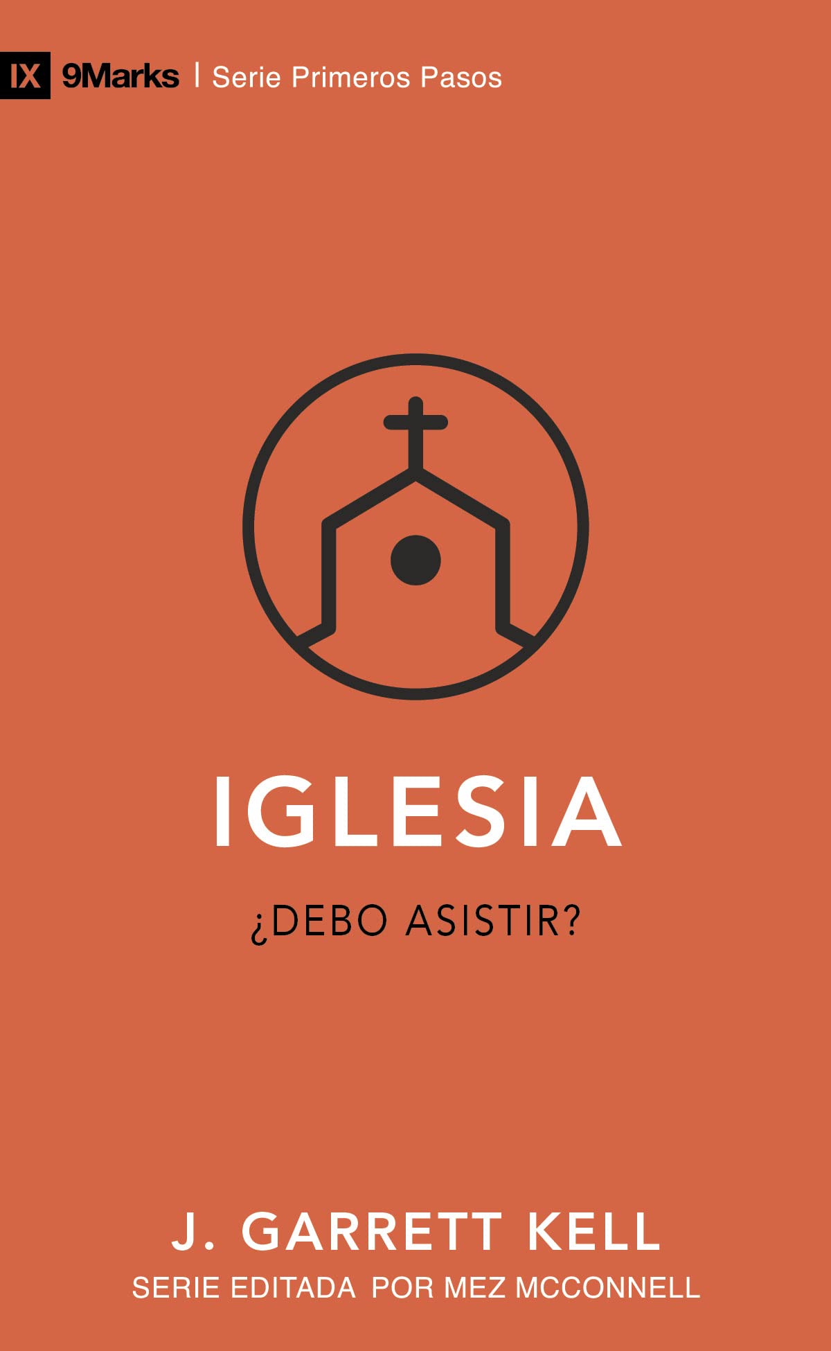 Iglesia - 9 marcas - Primeros Pasos