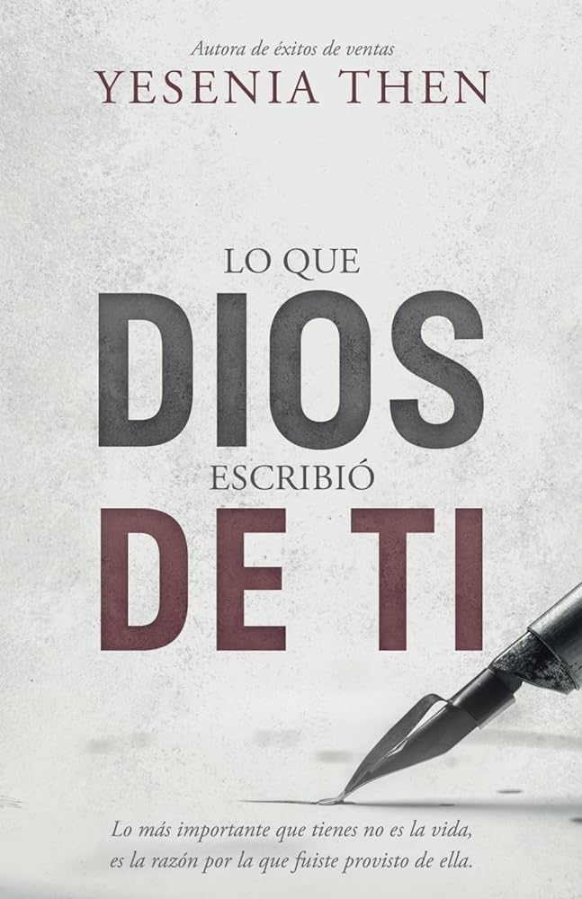 Lo que Dios Escribió de Ti
