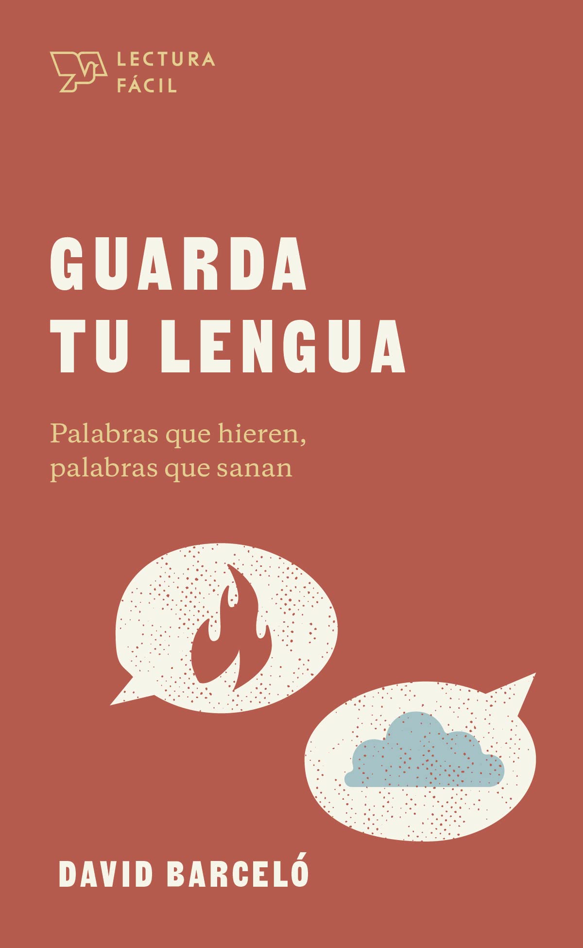Guarda Tu Lengua - Lectura Fácil
